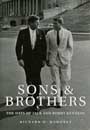 Sons and Brothers by Richard D. Mahoney